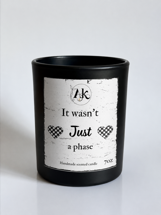 It wasn’t just a phase scented candle